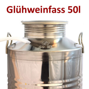 Glühwein_Zubehör_Glühweinfass Weinfass Edelstahl