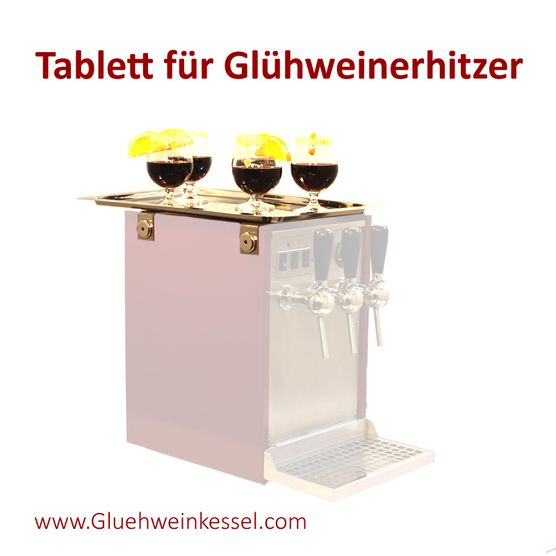 Glühweinbecher_Glastasse_Tablett_Selbach Tablett für Neumärker Glühweinerhitzer